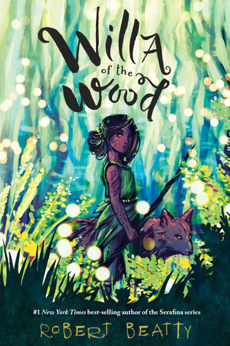 Willa of the Wood: Willa of the Wood, Book 1 (Willa of the Wood) book cover by Robert Beatty