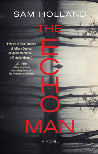 The Echo Man: A Novel book cover by Sam Holland