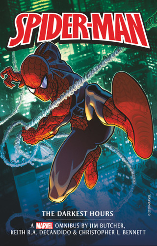 Marvel Classic Novels - Spider-Man: The Darkest Hours Omnibus book cover by Jim Butcher, Keith R. A. Decandido, Christopher L. Bennett