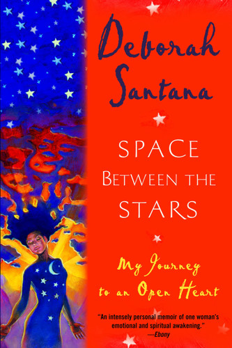 Space Between the Stars: My Journey to an Open Heart book cover by Deborah Santana