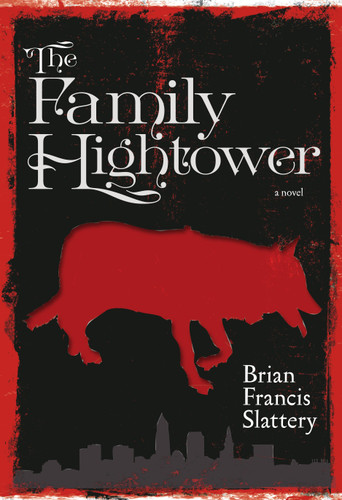 The Family Hightower: A Novel book cover by Brian Francis Slattery
