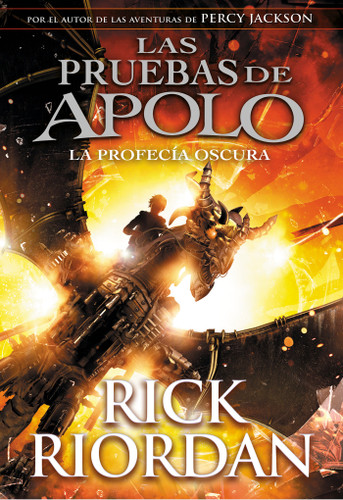 La profecía oscura / The Dark Prophecy (Las pruebas de Apolo) book cover by Rick Riordan