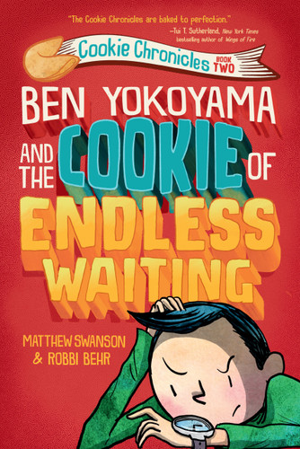 Ben Yokoyama and the Cookie of Endless Waiting (Cookie Chronicles) book cover by Matthew Swanson