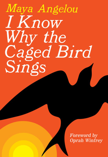 I Know Why the Caged Bird Sings book cover by Maya Angelou