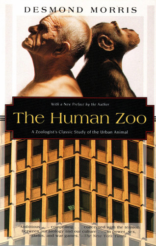 The Human Zoo: A Zoologist's Classic Study of the Urban Animal book cover by Desmond Morris