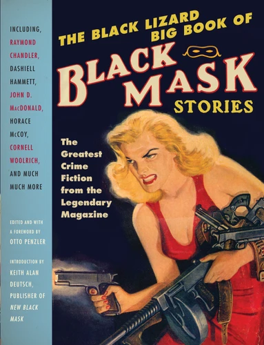 The Black Lizard Big Book of Black Mask Stories book cover by 
