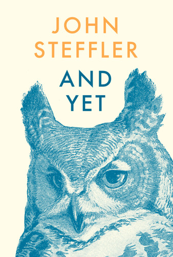 And Yet: Poems book cover by John Steffler