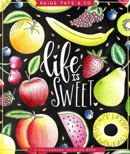 Life Is Sweet: An Adult Coloring Book book cover by 
