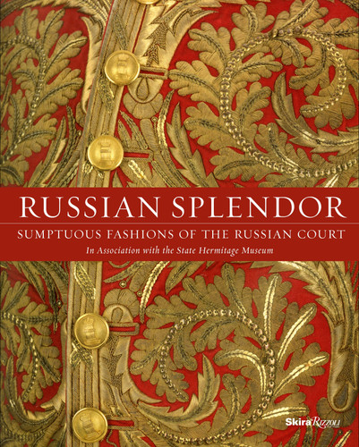 Russian Splendor: Sumptuous Fashions of the Russian Court book cover by Dr. Mikhail Borisovich Piotrovsky