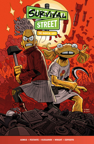 Survival Street Volume 2: The Radical Left (Survival Street) book cover by James Asmus, Jim Festante