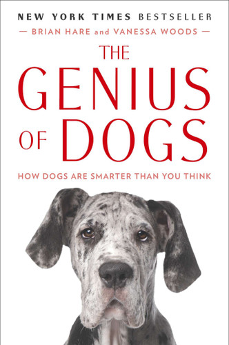 The Genius of Dogs: How Dogs Are Smarter Than You Think book cover by Brian Hare, Vanessa Woods