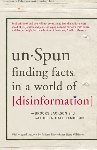 unSpun: Finding Facts in a World of Disinformation book cover by Brooks Jackson, Kathleen Hall Jamieson