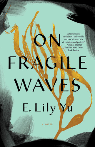 On Fragile Waves book cover by E. Lily Yu
