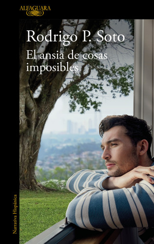El ansia de cosas imposibles / The Yearning for Impossible Things book cover by Rodrigo P. Soto