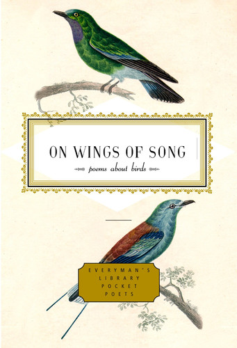 On Wings of Song: Poems About Birds (Everyman's Library Pocket Poets Series) book cover by 