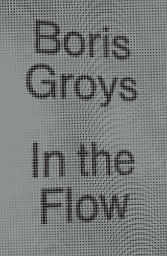In the Flow book cover by Boris Groys