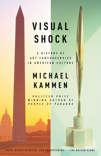 Visual Shock: A History of Art Controversies in American Culture book cover by Michael Kammen