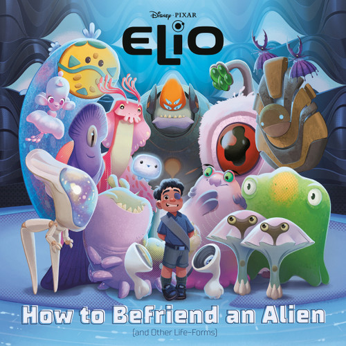 How to Befriend an Alien (Disney/Pixar Elio) book cover by RH Disney