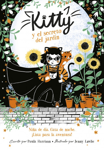 Kitty y el secreto del jardín / Kitty and the Sky Garden Adventure (KITTY) book cover by Paula Harrison
