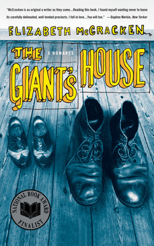 The Giant's House: A Romance book cover by Elizabeth McCracken
