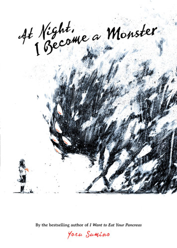 At Night, I Become a Monster (Light Novel) book cover by Yoru Sumino