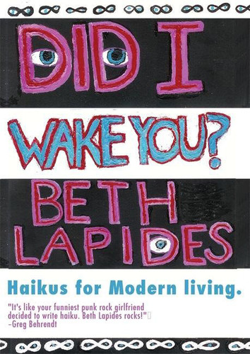 Did I Wake You?: Haikus for Modern Living book cover by Beth Lapides