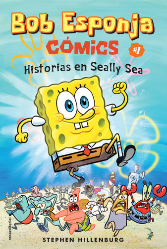 Bob esponja 1/ Spongebob Comics 1 Silly Sea Stories (BOB ESPONJA/ SPONGEBOB COMICS) book cover by Stephen Hillenburg