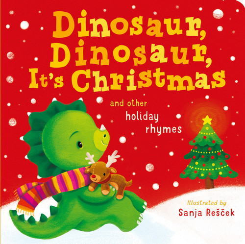 Dinosaur, Dinosaur, It's Christmas: and other holiday rhymes (Dinosaur, Dinosaur Stories) book cover by Danielle McLean