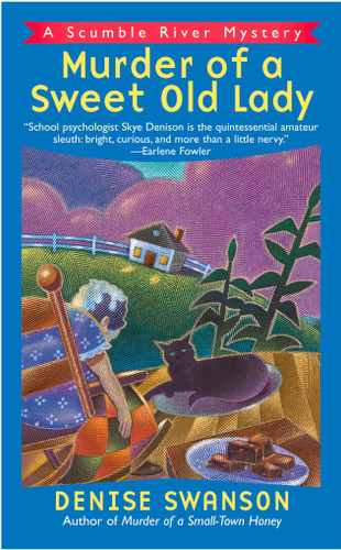 Murder of a Sweet Old Lady: A Scumble River Mystery (Scumble River Mystery) book cover by Denise Swanson