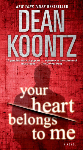Your Heart Belongs to Me: A Novel book cover by Dean Koontz
