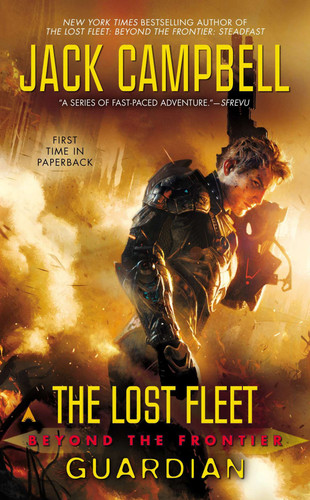 The Lost Fleet: Beyond the Frontier: Guardian (The Lost Fleet: Beyond the Frontier) book cover by Jack Campbell