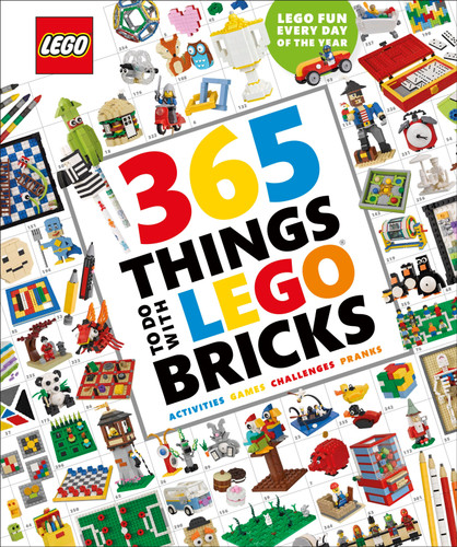 365 Things to Do with LEGO Bricks: Lego Fun Every Day of the Year book cover by Simon Hugo
