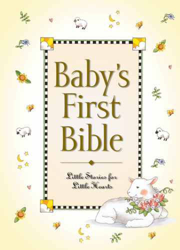 Baby's First Bible: Little Stories for Little Hearts (Baby’s First Series) [9780310704485]