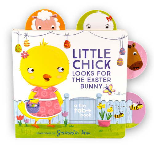 Little Chick Looks for the Easter Bunny: A Tiny Tab Book (An Interactive Pull-Tab Slider Peekaboo Board Book for Babies and Toddlers - Perfect for Easter Baskets) (Tiny Tab) book cover by 