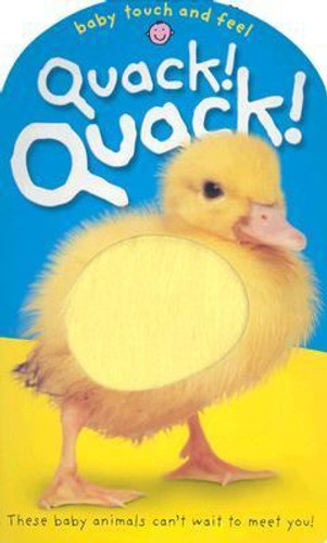 Quack! Quack!: These Baby Animals Can't Wait to Meet You! Cover