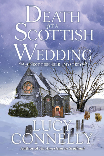 Death at a Scottish Wedding (A Scottish Isle Mystery) book cover by Lucy Connelly