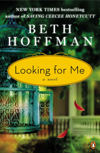 Looking for Me: A Novel book cover by Beth Hoffman