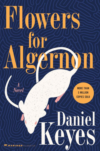 Flowers For Algernon: Student Edition book cover by Daniel Keyes