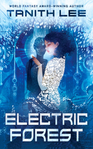 Electric Forest book cover by Tanith Lee