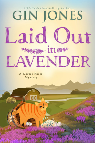 Laid Out in Lavender (A Garlic Farm Mystery) book cover by Gin Jones