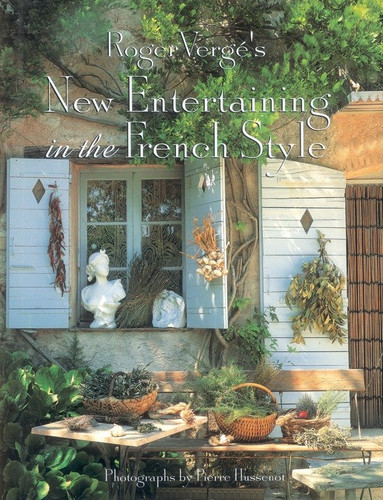 Roger Verge's New Entertaining in the French Style book cover by Roger Verge
