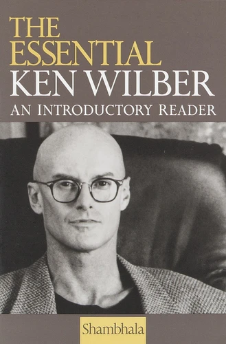 The Essential Ken Wilber book cover by Ken Wilber