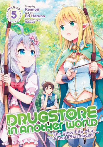 Drugstore in Another World: The Slow Life of a Cheat Pharmacist (Manga) Vol. 5 (Drugstore in Another World: The Slow Life of a Cheat Pharmacist (Manga)) book cover by Kennoji