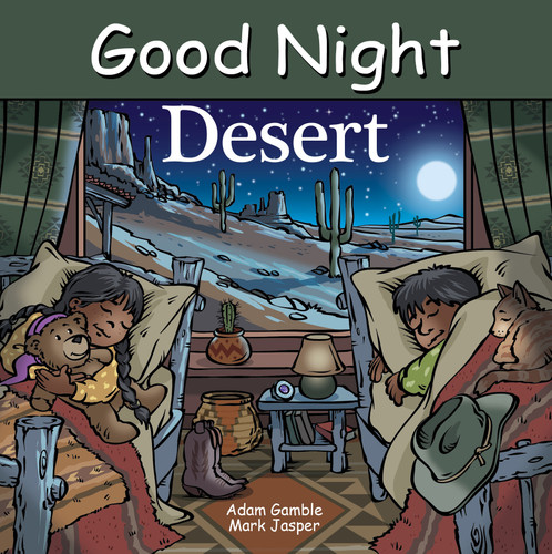 Good Night Desert (Good Night Our World) book cover by Adam Gamble, Mark Jasper