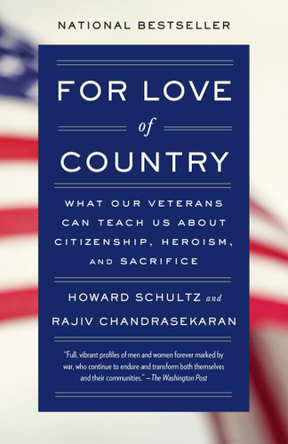 For Love of Country: What Our Veterans Can Teach Us About Citizenship, Heroism, and Sacrifice book cover by Howard Schultz, Rajiv Chandrasekaran