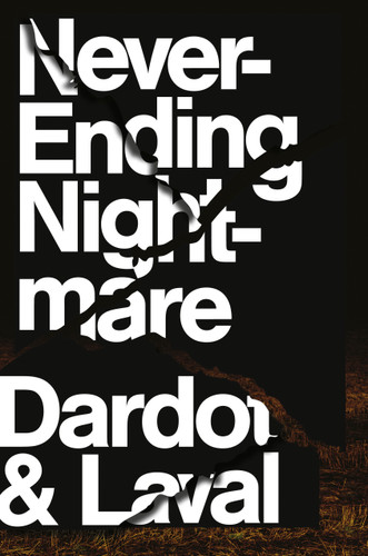 Never Ending Nightmare: The Neoliberal Assault on Democracy book cover by Pierre Dardot, Christian Laval