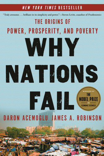 Why Nations Fail: The Origins of Power, Prosperity, and Poverty book cover by Daron Acemoglu, James A. Robinson