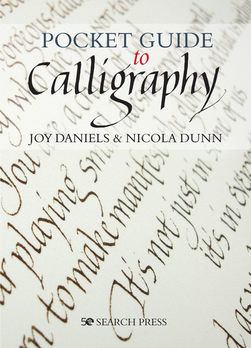Pocket Guide to Calligraphy book cover by Joy Daniels, Nicola Dunn