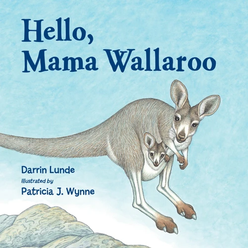 Hello, Mama Wallaroo book cover by Darrin Lunde