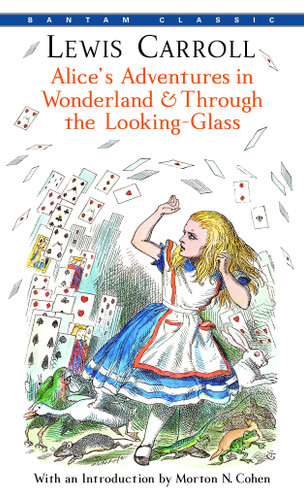 Alice's Adventures in Wonderland & Through the Looking-Glass book cover by Lewis Carroll